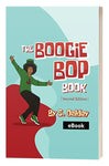 The Boogie Bop Book: Second Edition |Softcover|